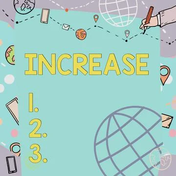 Sign displaying Increase. Internet Concept the integration of technology into Illustrazione stock