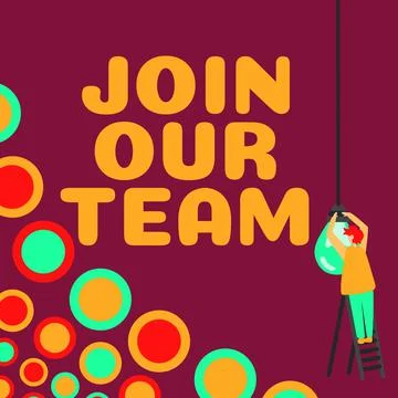 Sign displaying Join Our Team. Business showcase Allied Associate Work with us Stock Illustration