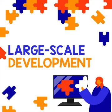 Sign displaying Large Scale Development. Concept meaning Develop on an extensive イラスト素材