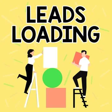 Sign displaying Leads Loading. Word for Initiating customer regards with the Illustrazione stock