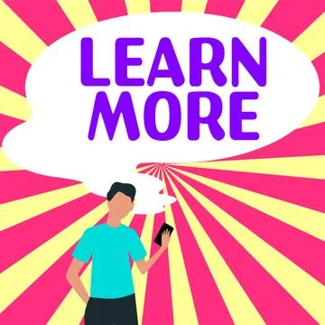Sign displaying Learn More. Internet Concept Deepen knowledge of the thing you Illustrazione stock