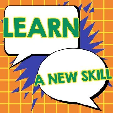 Sign displaying Learn A New Skill. Business idea acquisition knowledge through Illustrazione stock