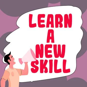 Sign displaying Learn A New Skill. Internet Concept acquisition knowledge 스톡 일러스트