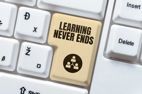 Sign displaying Learning Never Ends. Word Written on Life Long Educational and Foto stock