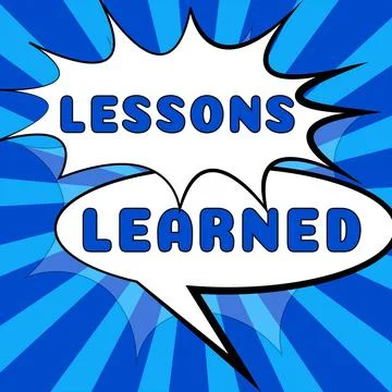 Sign displaying Lessons Learned. Internet Concept experiences garnered from Illustrazione stock