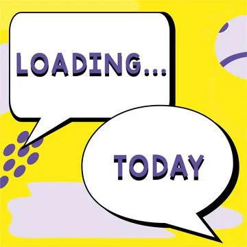 Sign displaying Loading. Conceptual photo time takes to download and display the Stock Illustration