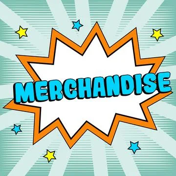 Sign displaying Merchandise. Word for the commodities or goods that are bought Stock Illustration