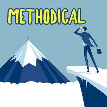 Sign displaying Methodical. Business overview System of Methods used in a study Stock Illustration