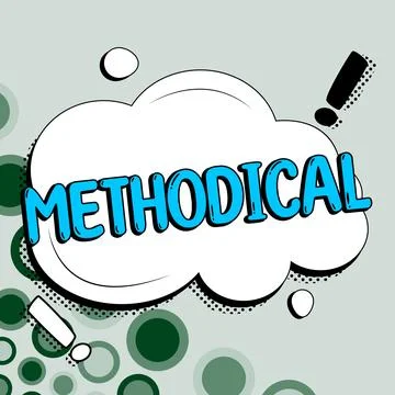 Sign displaying Methodical. Business showcase System of Methods used in a study イラスト素材