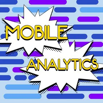 Sign displaying Mobile Analytics. Business idea mobile tool that allows users to Illustrazione stock