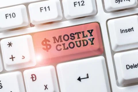 Sign displaying Mostly Cloudy. Business concept Shadowy Vaporous Foggy Fluffy Foto stock