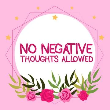 Sign displaying No Negative Thoughts Allowed. Business concept Always positive Stock Illustration