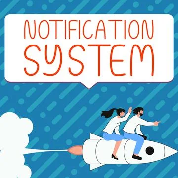 Sign displaying Notification System. Business concept Do not forget to be Stock Illustration