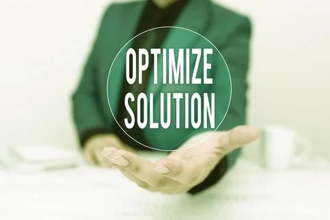 Sign displaying Optimize Solution. Business showcase process of finding the Stock Photos
