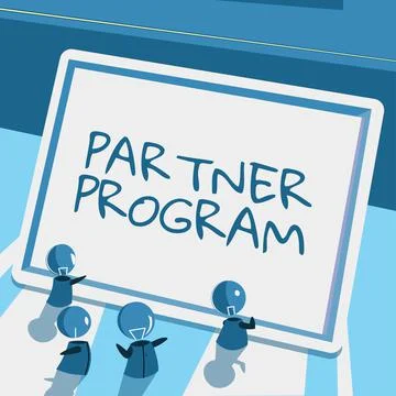 Sign displaying Partner Program. Concept meaning business strategy vendors use Stock Illustration