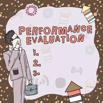Sign displaying Performance Evaluation. Concept meaning the development and Stock Illustration