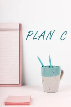 Sign displaying Plan C. Conceptual photo ones last Backup strategy detailed Foto stock