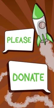 Sign displaying Please Donate. Conceptual photo Supply Furnish Hand out Stock Illustration