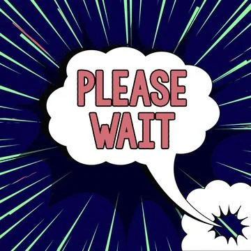 Sign displaying Please Wait. Conceptual photo to pause any implemented action イラスト素材