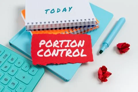 Sign displaying Portion Control. Business concept knowing the correct measures Stock Photos