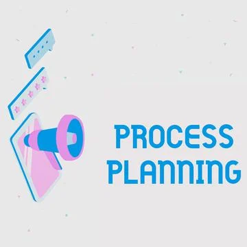 Sign displaying Process Planning. Business approach the development of goals Stock Illustration