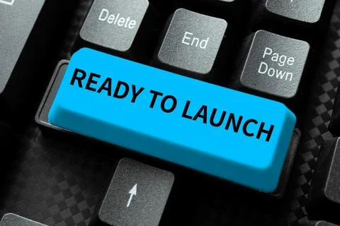 Sign displaying Ready To Launch. Internet Concept an event to celebrate or Stock Photos