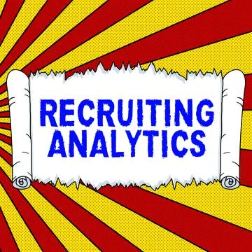 Sign displaying Recruiting Analytics. Concept meaning used to track the Stock Illustration