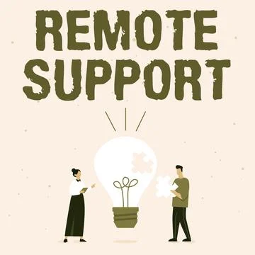 Sign displaying Remote Support. Concept meaning help endusers to solve computer Stock Illustration