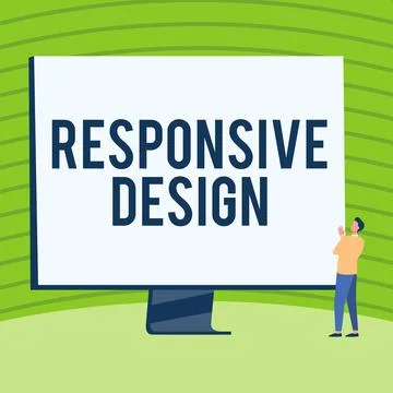 Sign displaying Responsive Design. Conceptual photo web page creation that makes Stock Illustration