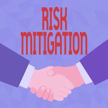 Sign displaying Risk Mitigation. Internet Concept strategy to prepare for and Stock Illustration