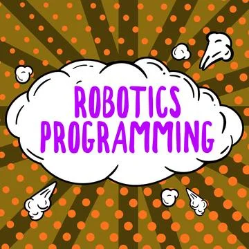 Sign displaying Robotics Programming. Internet Concept software that used to Stock Illustration