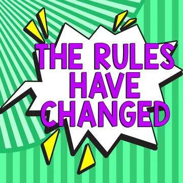 Sign displaying The Rules Have Changed. Business showcase the agreement or イラスト素材