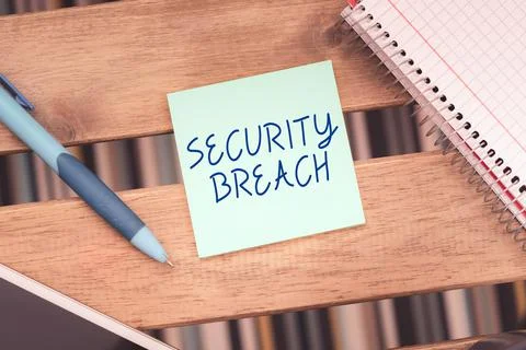 Sign displaying Security Breach. Concept meaning unauthorized access of data Stock Photos