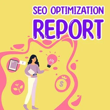 Sign displaying Seo Optimization Report. Business idea process of affecting Illustrazione stock