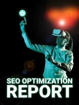 Sign displaying Seo Optimization Report. Word for process of affecting online 写真素材