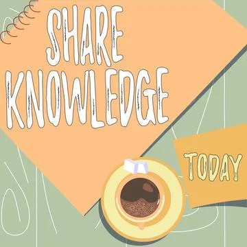 Sign displaying Share Knowledge. Business showcase teaching others what I learnt Stock Illustration