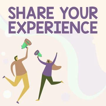 Sign displaying Share Your Experience. Business idea telling about the skills Illustrazione stock