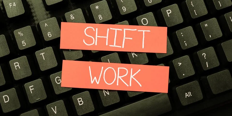 Sign displaying Shift Work. Word for work comprising periods in which groups of Stock Photos