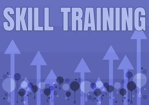 Sign displaying Skill Training. Conceptual photo designed to gain and enhance Stock Illustration