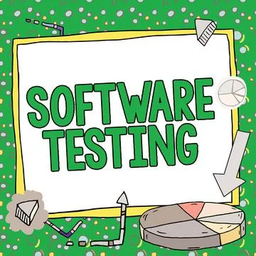 Sign displaying Software Testing. Business showcase activity to check whether Stock Illustration