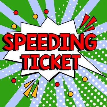 Sign displaying Speeding Ticket. Concept meaning psychological test for the Stock Illustration