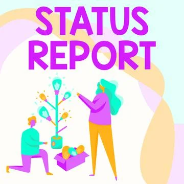 Sign displaying Status Report. Concept meaning Update Summary of situations as Stock Illustration