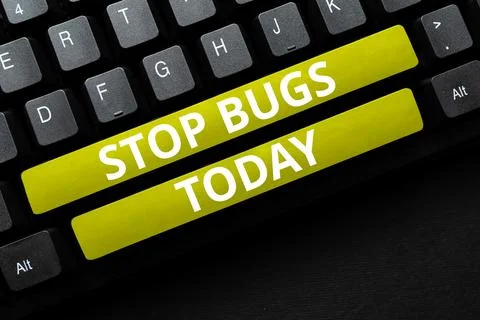 Sign displaying Stop Bugs. Internet Concept Get rid an insect or similar small Stock Photos