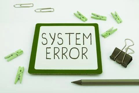 Sign displaying System Error. Word for Technological failure Software collapse Foto stock