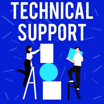 Sign displaying Technical Support. Concept meaning Repair and advice services to Stock Illustration