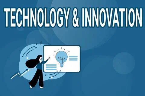 Sign displaying Technology And Innovation. Word for Application of better Stock Illustration