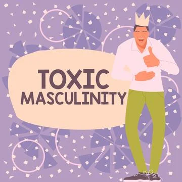 Sign displaying Toxic Masculinity. Internet Concept describes narrow repressive Stock Illustration