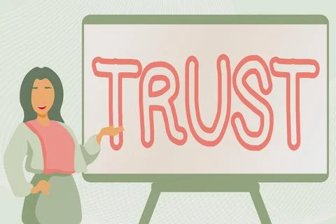 Sign displaying Trust. Internet Concept firm belief in reliability truth or Stock Illustration