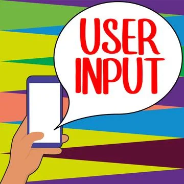 Sign displaying User Input. Business approach Any information or data that is Stock Illustration