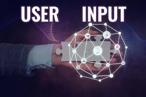 Sign displaying User Input. Word Written on Any information or data that is sent 스톡 사진